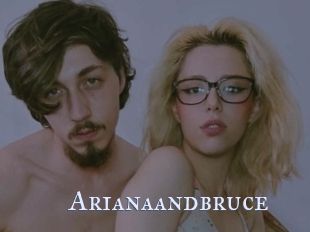 Arianaandbruce