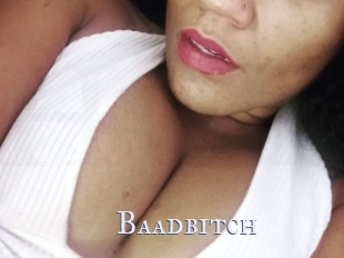 Baadbitch