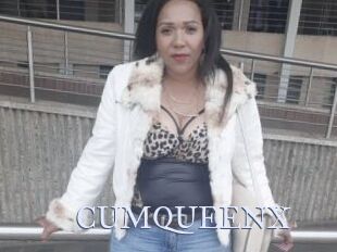 CUMQUEENX