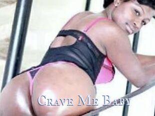 Crave_Me_Baby