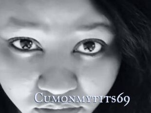 Cumonmytits69