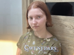 Cwenfears