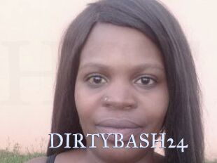 DIRTYBASH24