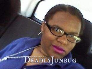 DeadlyJunbug