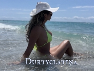 Durtyclatina