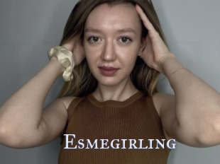 Esmegirling