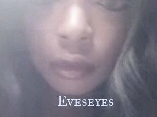 Eveseyes