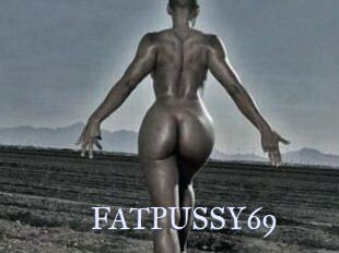 FATPUSSY69