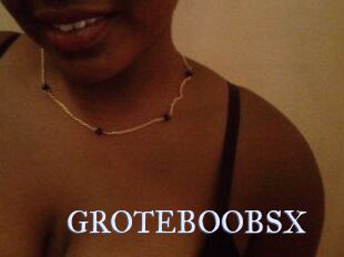 GROTEBOOBSX