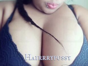 Hairrrypussy