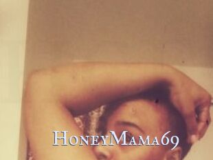 HoneyMama69