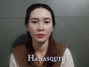 Hanasquirt