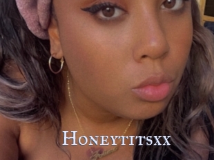 Honeytitsxx