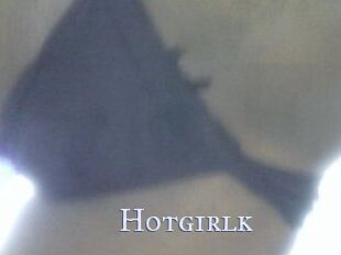 Hotgirlk