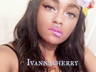 Ivannacherry