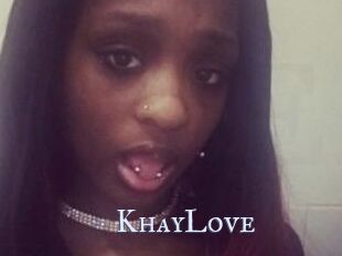 KhayLove