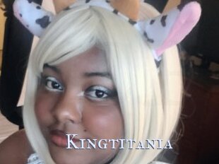 Kingtitania