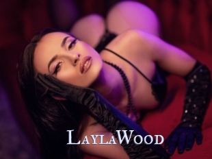 LaylaWood