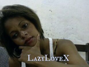 LazyLoveX