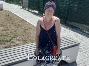 Lolagreate