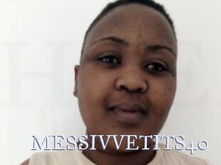 MESSIVVETITS40