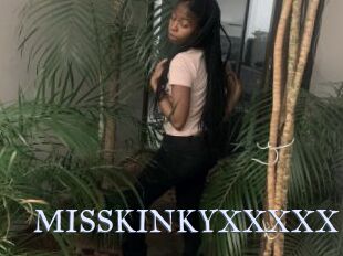 MISSKINKYXXXXX