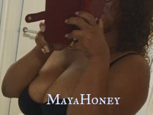 MayaHoney