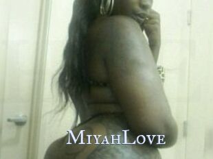 MiyahLove