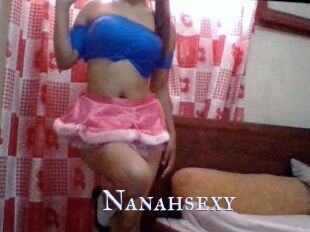 Nanahsexy