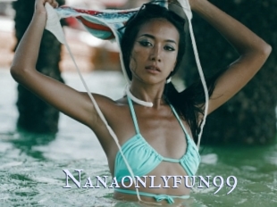 Nanaonlyfun99