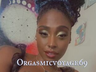 Orgasmicvoyage69