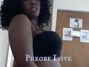 Pheobe_Love