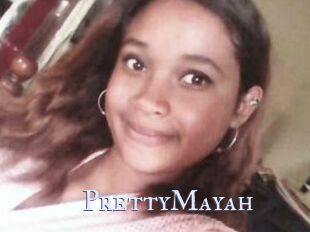 PrettyMayah