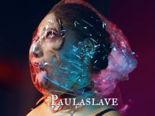 Paulaslave