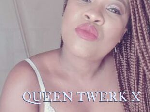 QUEEN_TWERK_X