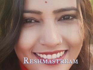 Reshmastream