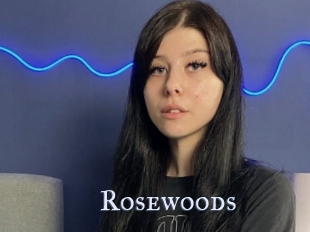 Rosewoods