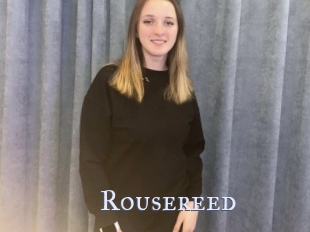 Rousereed