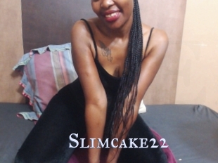 Slimcake22