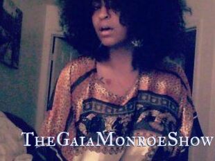 The_GaiaMonroe_Show