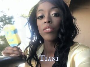 Tiani