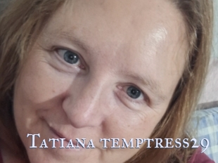 Tatiana_temptress29