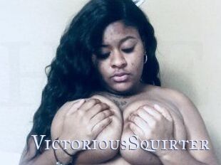 VictoriousSquirter