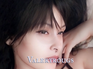 Valeryrougs