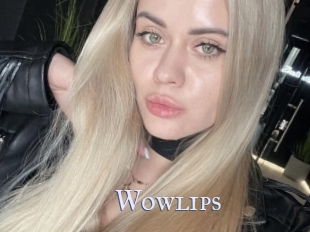 Wowlips