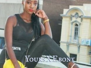 YoursXEbony